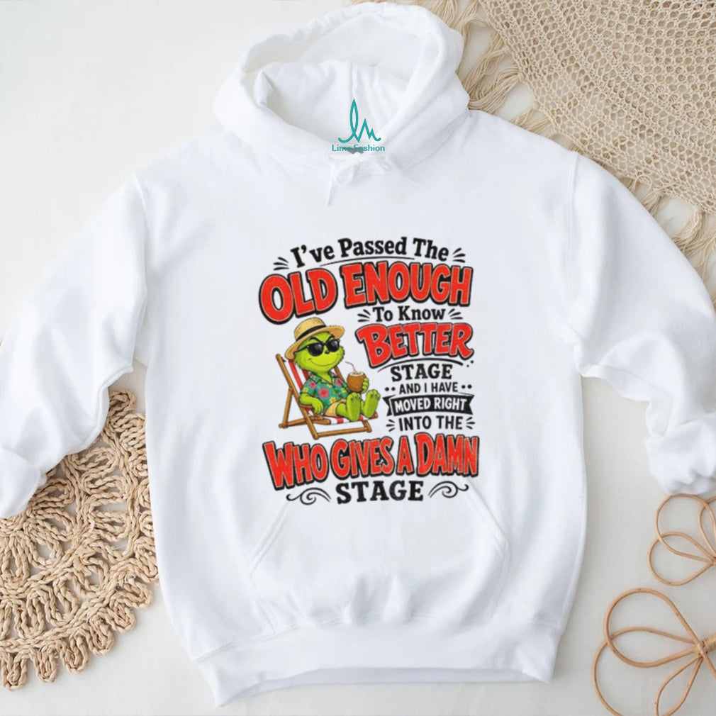 Grinch holiday beach lover I’ve passed the old enough to know better who shirt