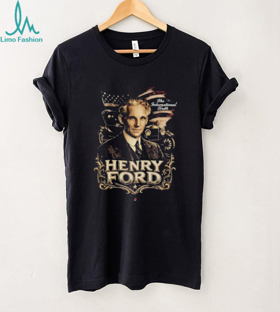 Henry Ford The International Tridh Vintage shirt