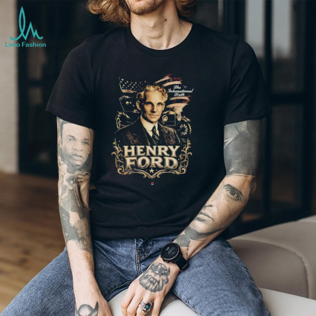 Henry Ford The International Tridh Vintage shirt