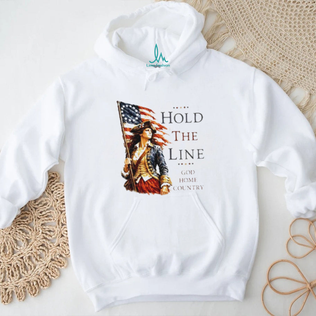 Hold The Line God Home Country shirt