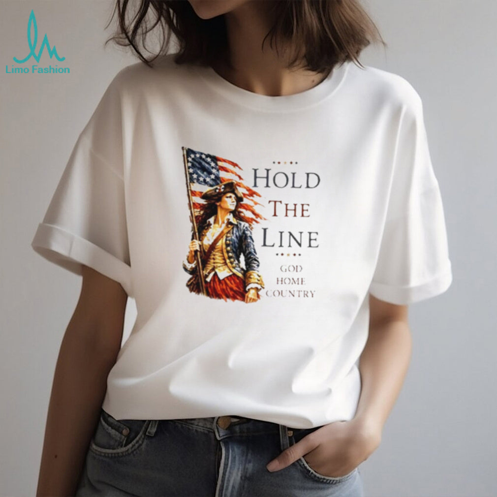 Hold The Line God Home Country shirt
