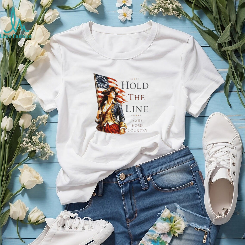Hold The Line God Home Country shirt