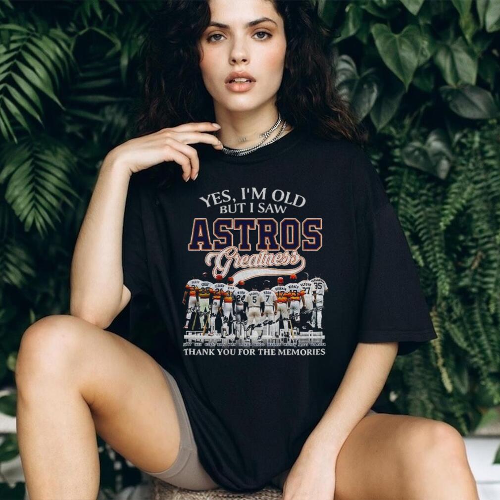 Houston Astros Players Baseball Legends Yes I’m Old But I Saw Astros Greatness Shirt