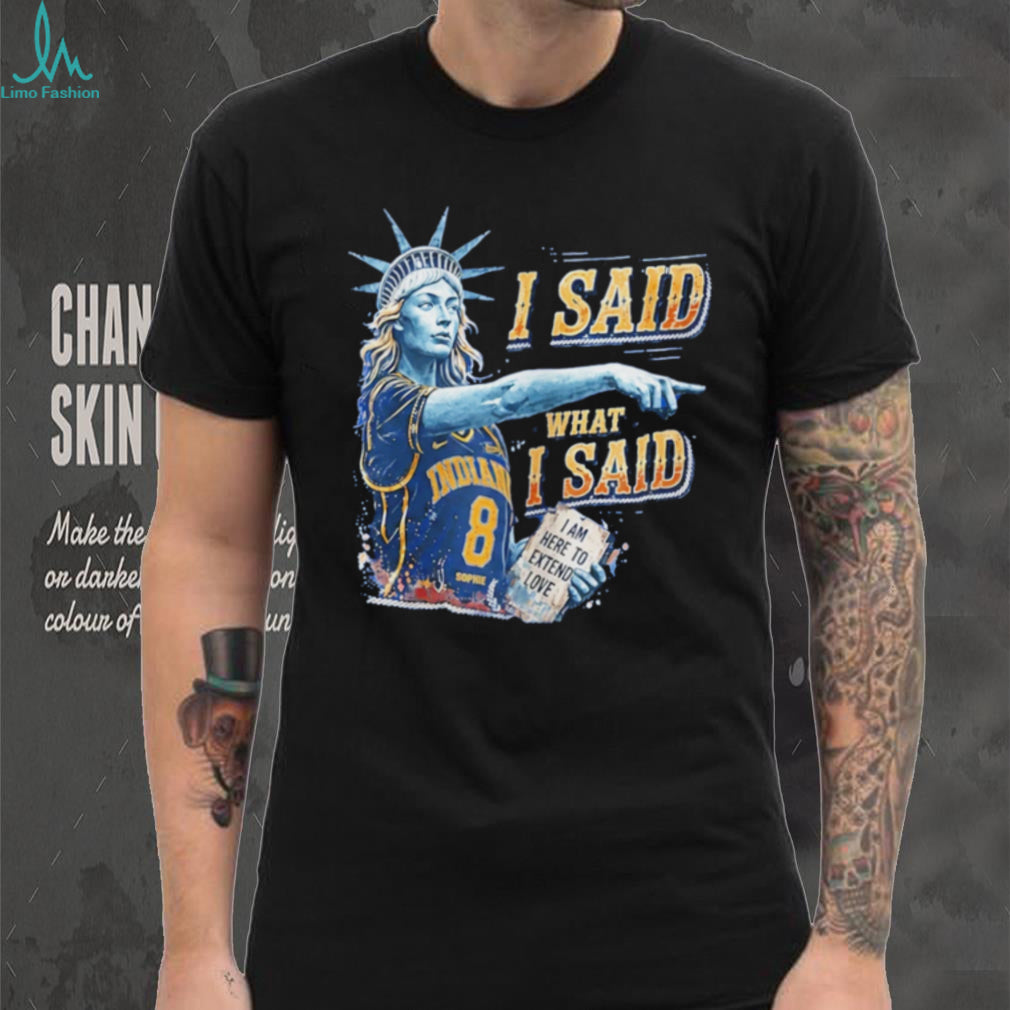 I Said What I Said Sophie Cunningham x Statue of Liberty shirt