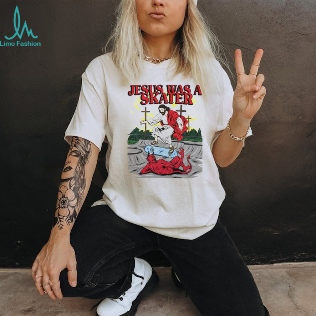 Jesus Was A Skater Christian Graphic shirt