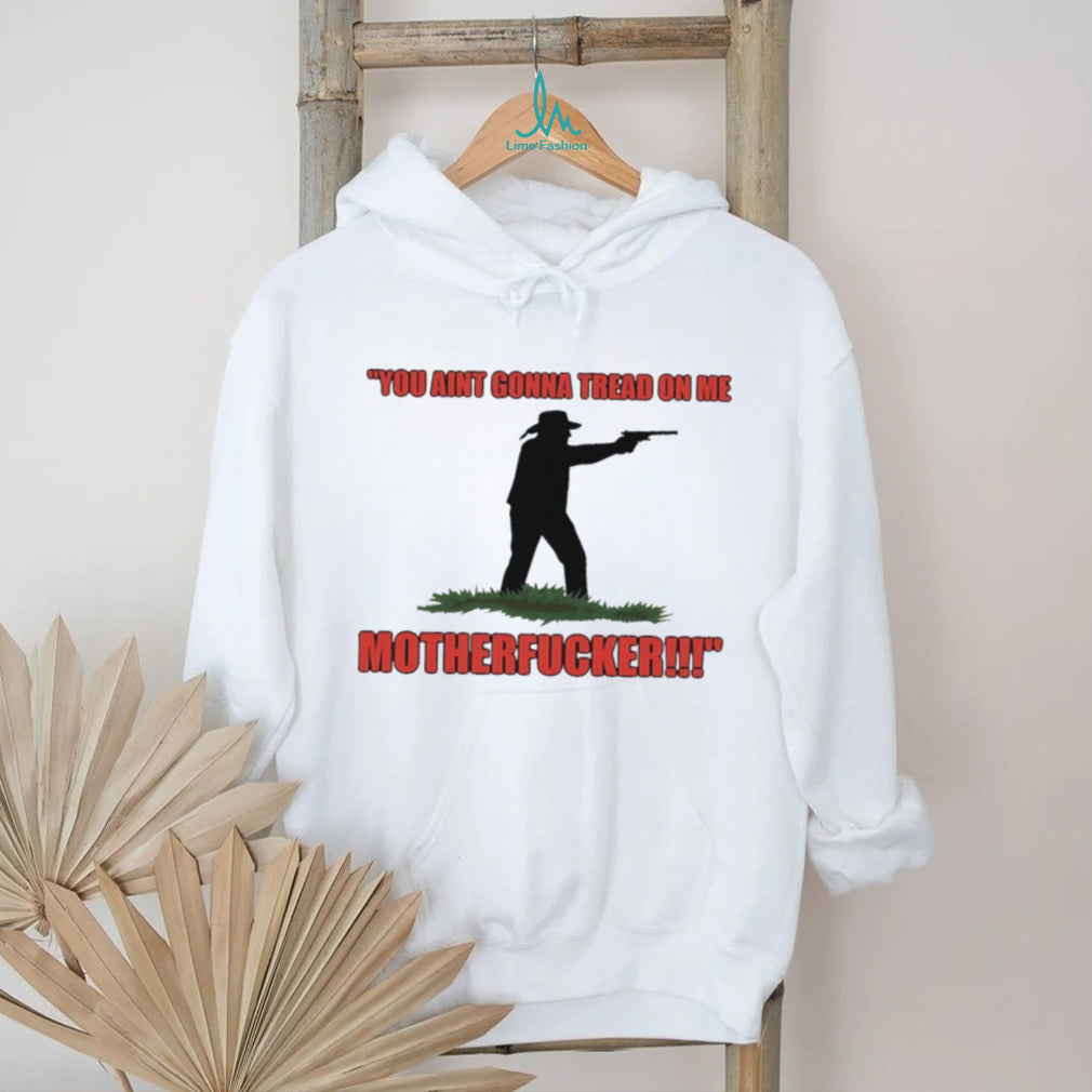 Jordan Salinas you ain’t gonna tread on me motherfucker silhouette shirt
