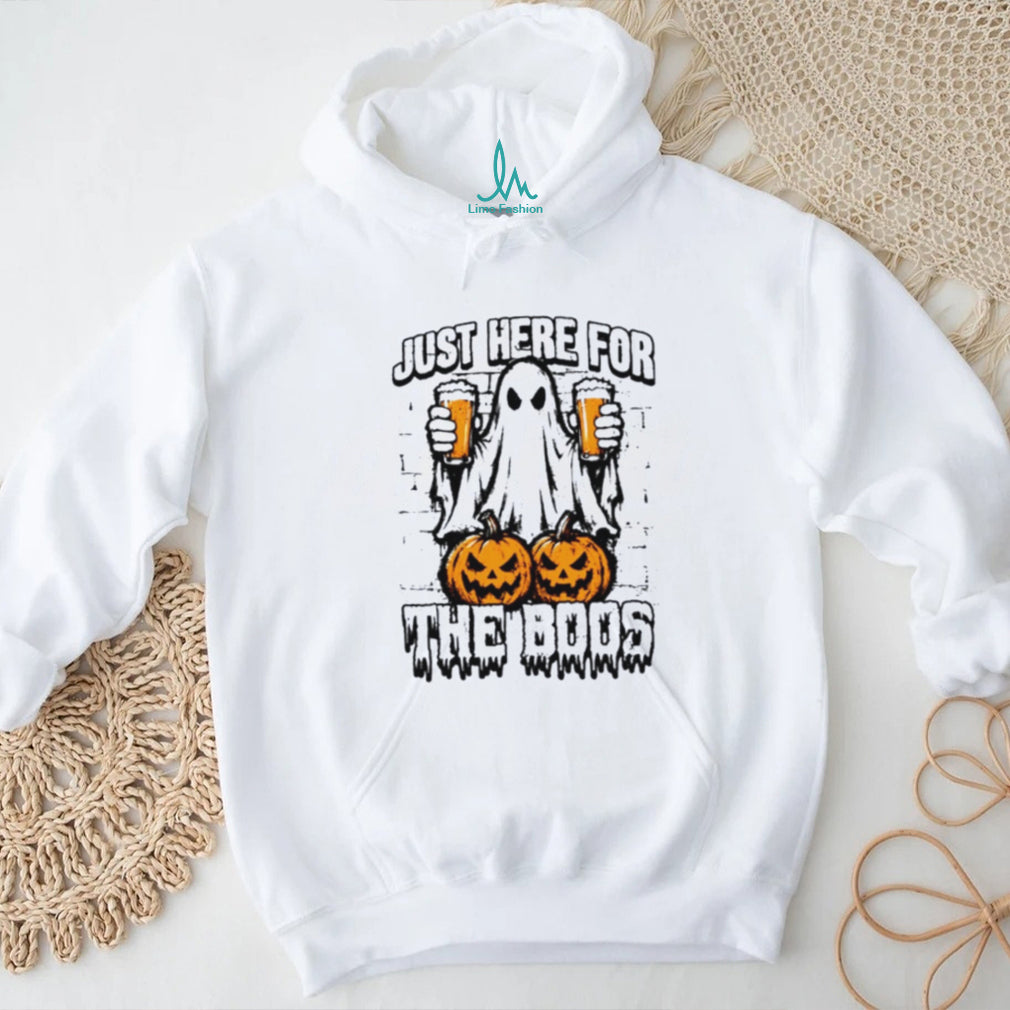Just Here For The Boos Halloween shirt