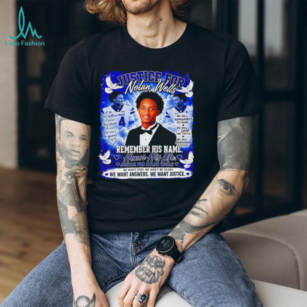 Justice for Nolan Wells remember his name honor his life illustration shirt