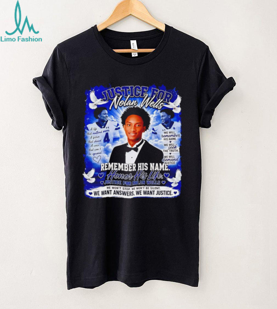 Justice for Nolan Wells remember his name honor his life illustration shirt
