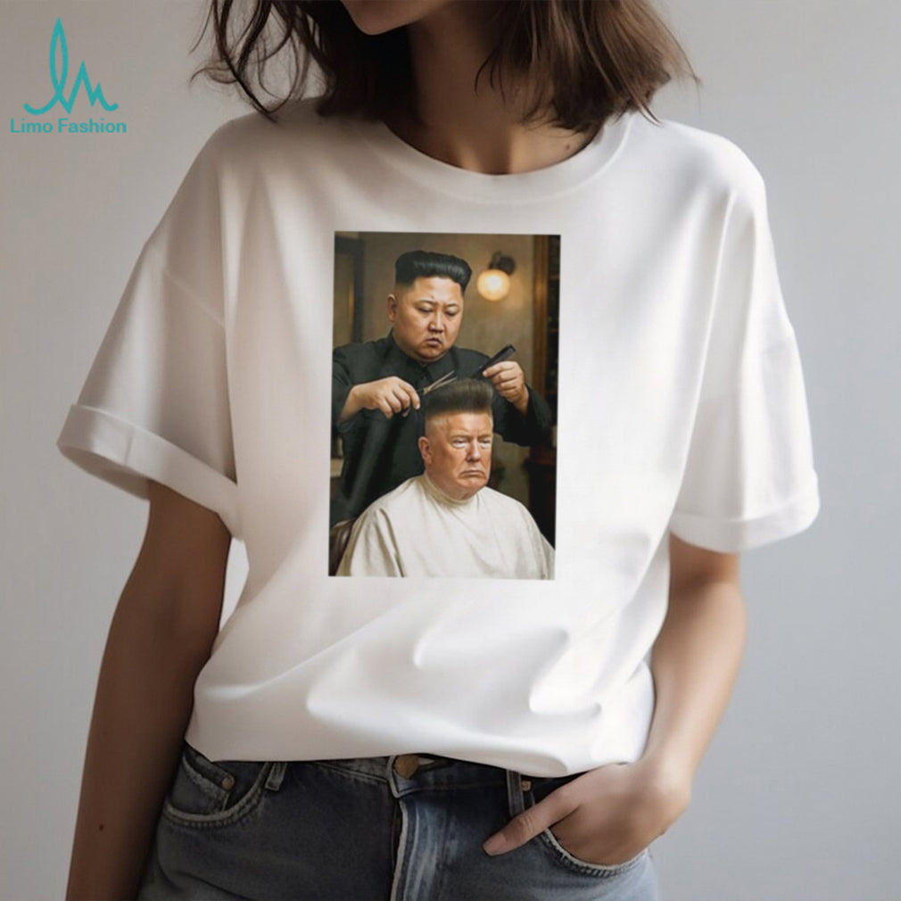 Kim Jong Un Cutting Donald Trumps Hair EU shirt