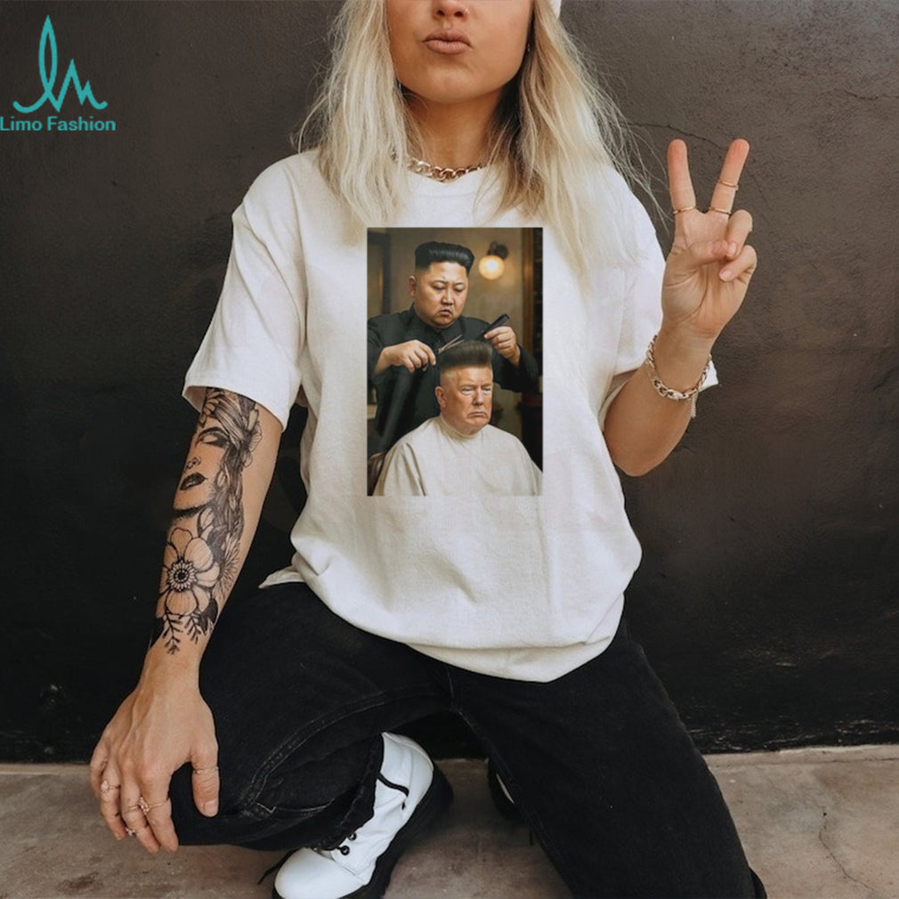 Kim Jong Un Cutting Donald Trumps Hair EU shirt