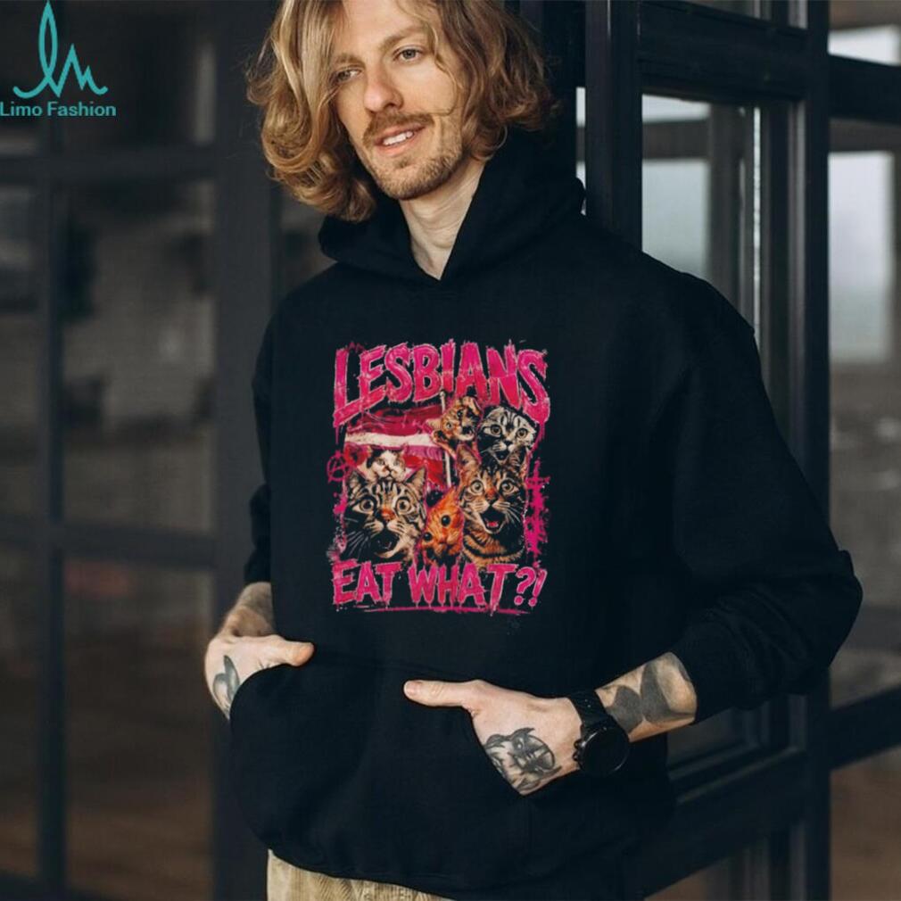 Lesbians Eat What Street Style Grunge graphic shirt