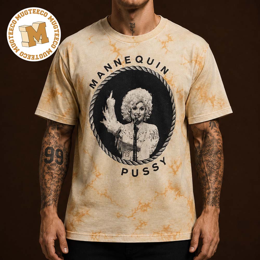 Mannequin Pussy Dolly Tie Dye Vintage Mineral Wash Graphic Unisex T Shirt