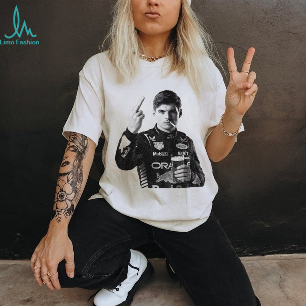 Max Verstappen Formula One Racing Beer Smoking Middle Finger shirt