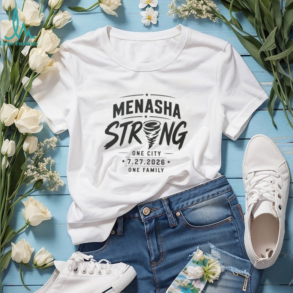 Menasha Strong One City 7.27 2026 One Family shirt