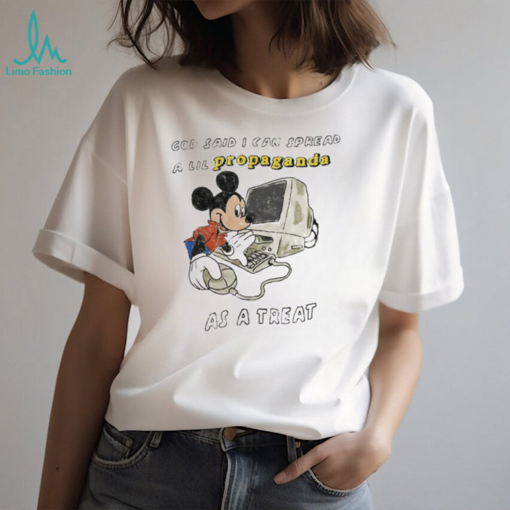 Mickey Mouse God Said I Can Spread a Lil Propaganda as a Treat shirt