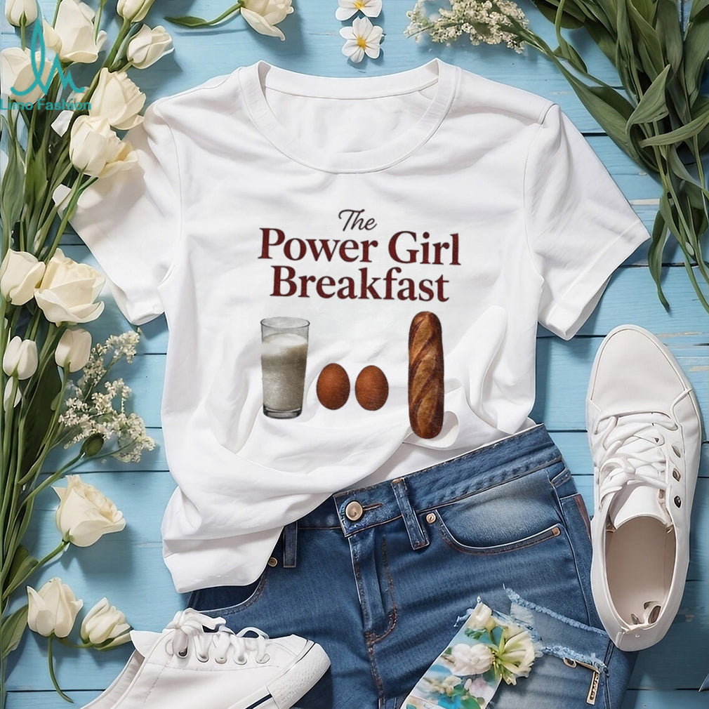 Milk Egg Bread Loaf Food The Power Girl Breakfast shirt