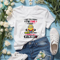 Minion I Just Tell People I’m Fine Cause Wtf Are They Gonna Do If I’m Not Funny graphic shirt