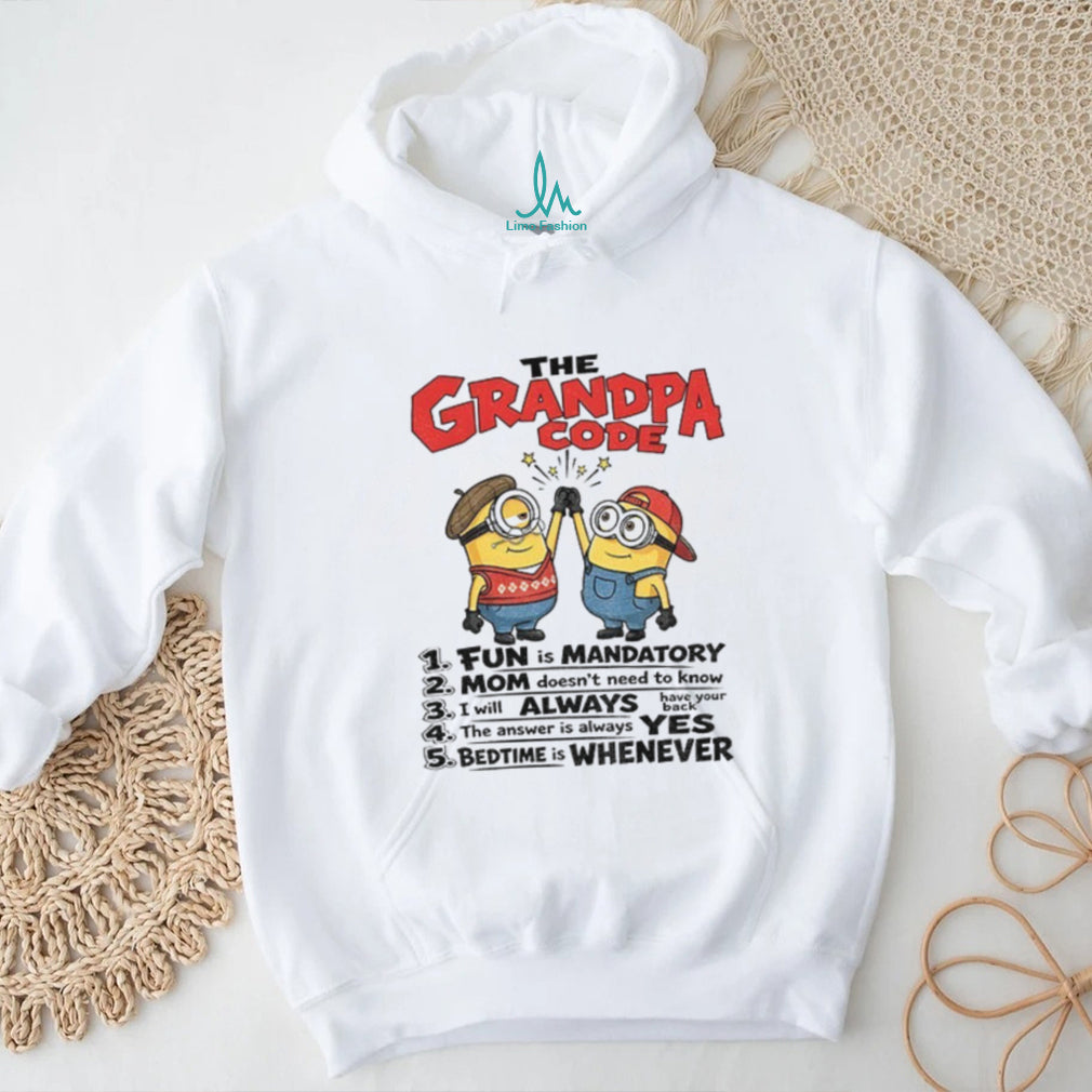Minion The Grandpa Code Fun Is Mandatory Mom Doesn’t Need To Shirt