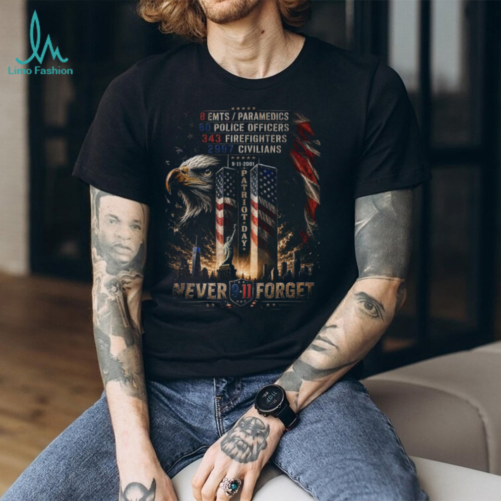 Never Forget 9 11 Patriot Day American Eagle First Responders Shirt