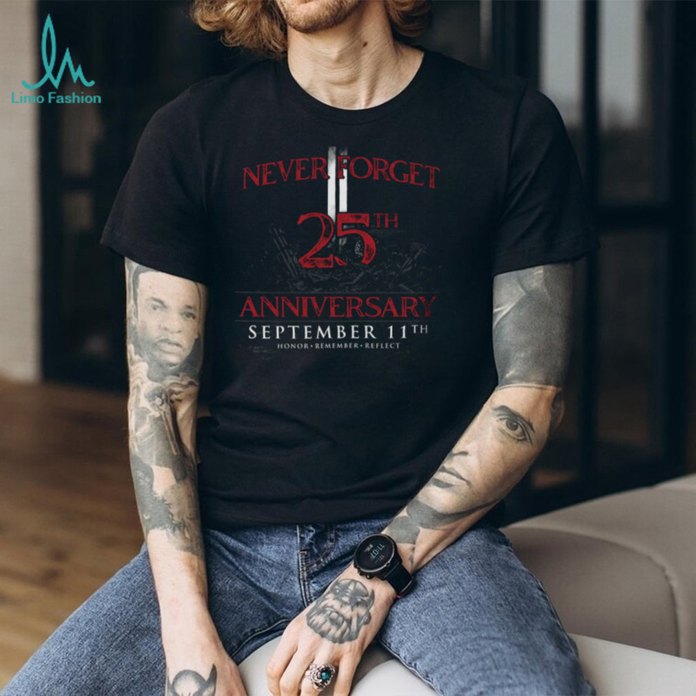Never Forget September 11th 25th Anniversary Patriotic Shirt