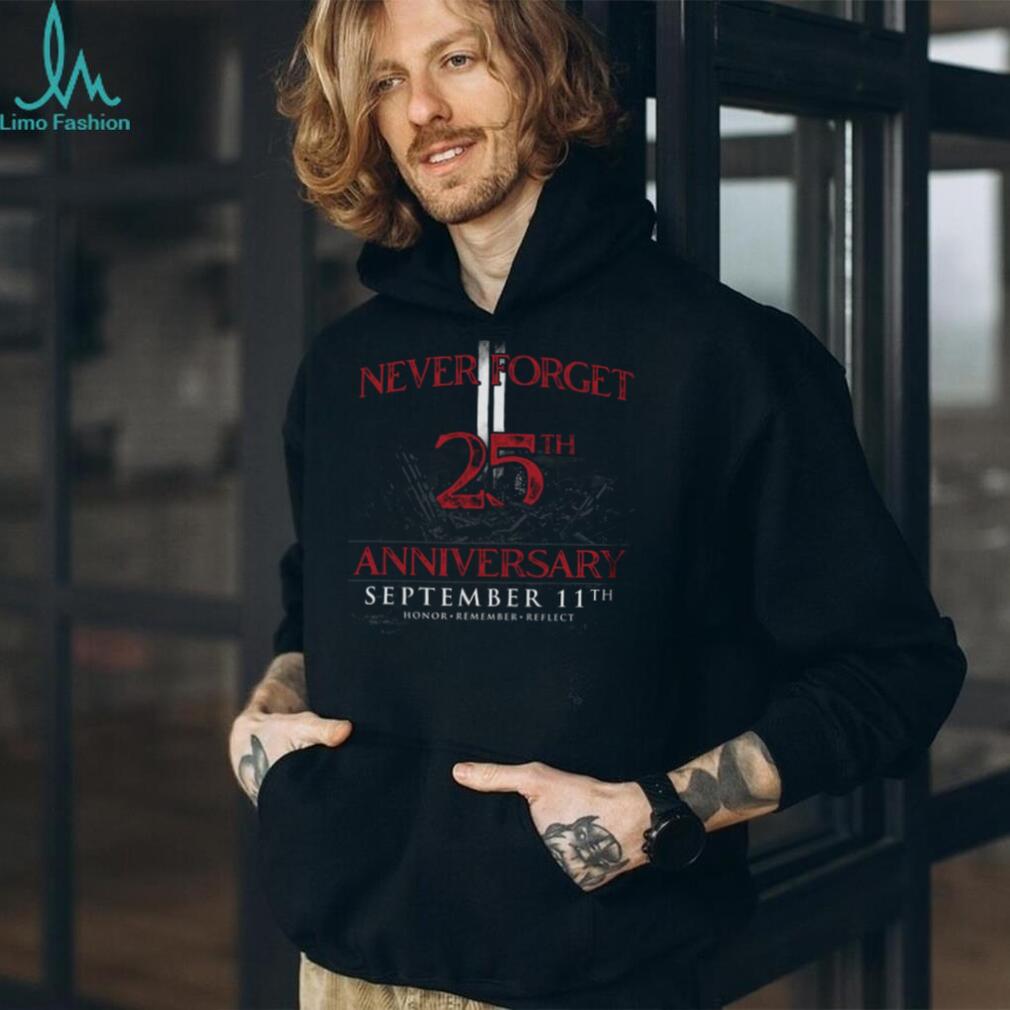 Never Forget September 11th 25th Anniversary Patriotic Shirt