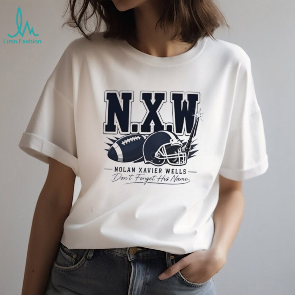 Nolan Xavier Wells don’t forget his name shirt