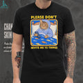 Nuggie Please Don’t Invite Me To Things shirt