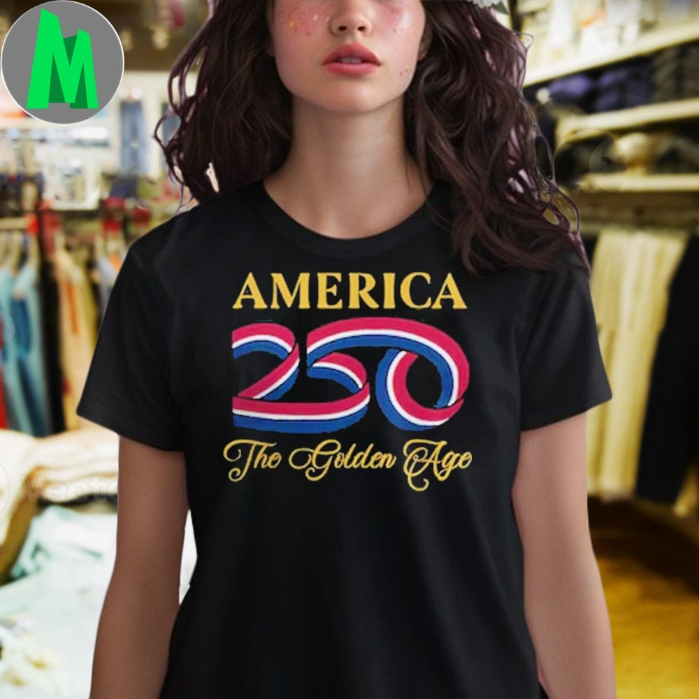 America 250th The Golden Age Commemorative T-Shirt