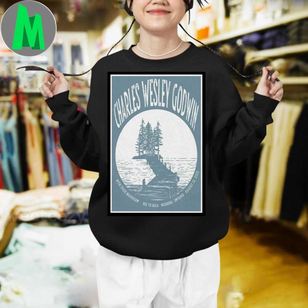 Aug 13 2025 Event Charles Wesley Godwin The KEE to Bala Muskoka, ON Tour Poster Shirt