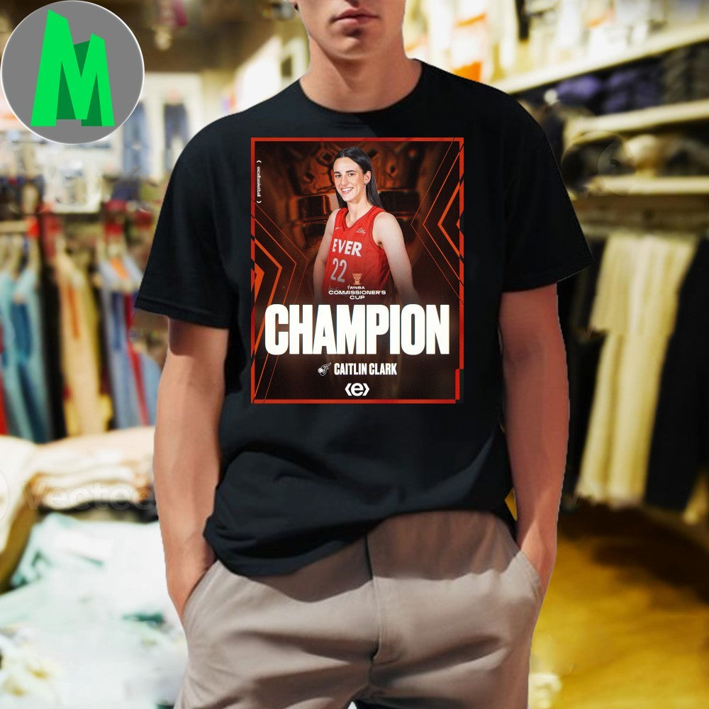 Caitlin Clark #22 WNBA Commissioner’s Cup Champion T-Shirt