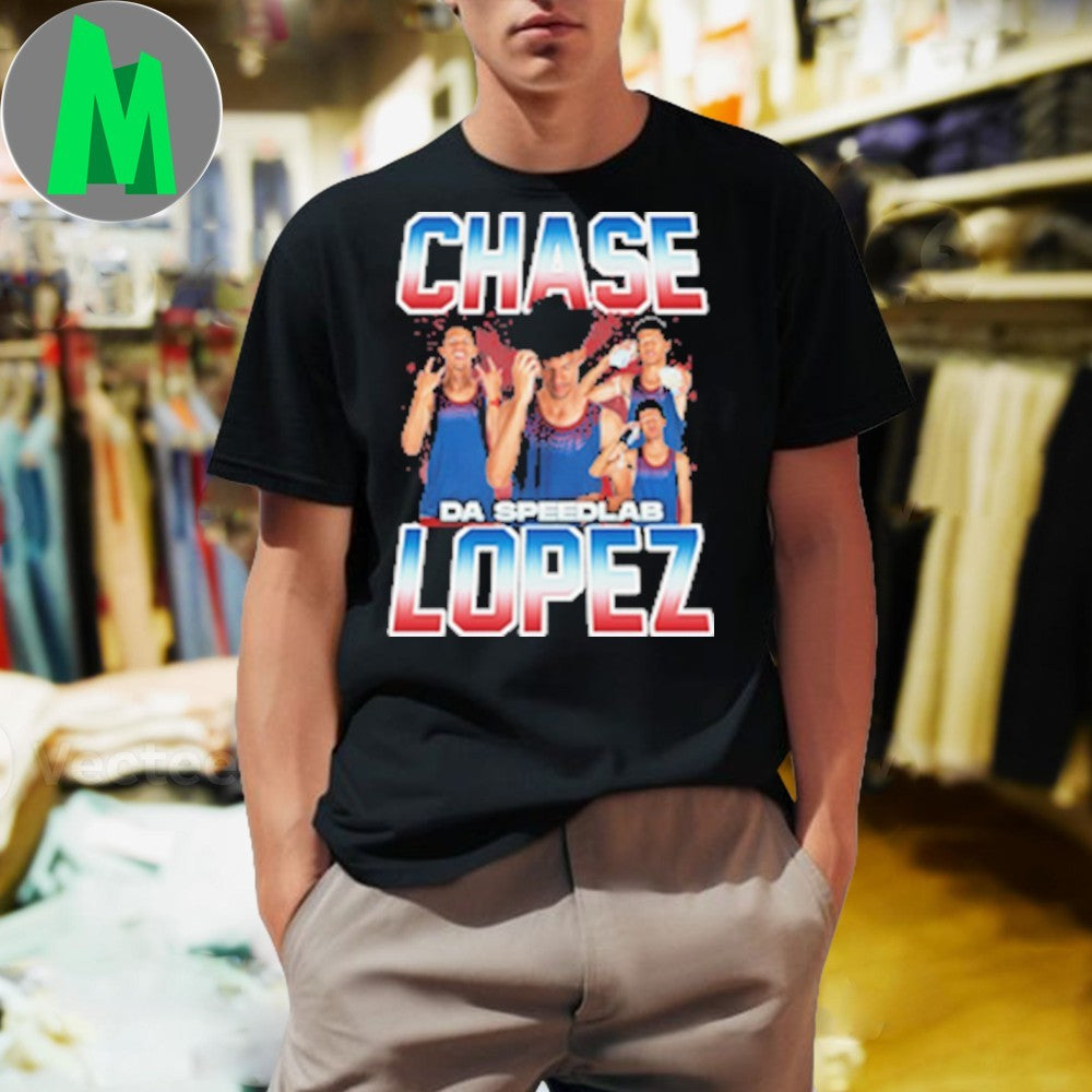 Chase Da Speedlab Lopez Fan Shirt