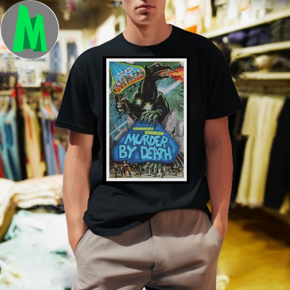 Cleveland Heights Ohio Murder By Death 01 July 2025 Poster Shirt