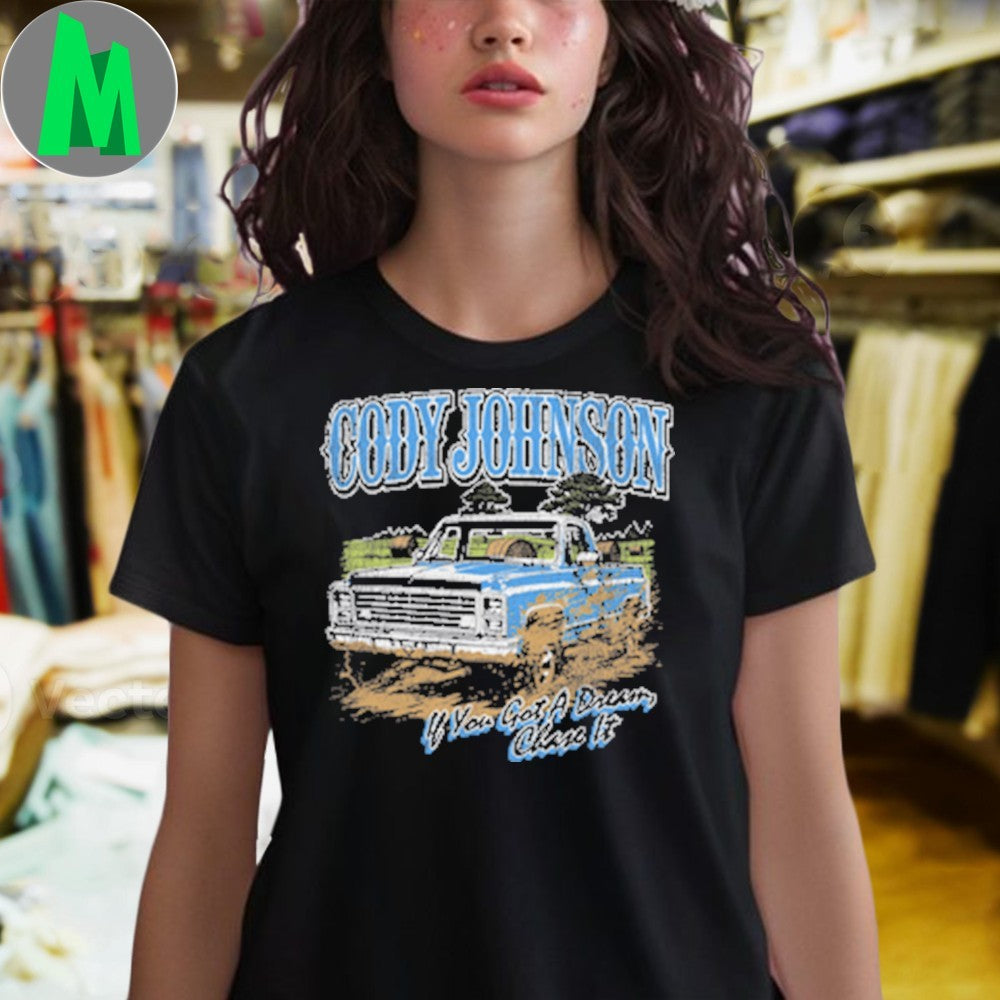 Cody Johnson If You Got A Dream, Chase It Vintage Truck T-Shirt