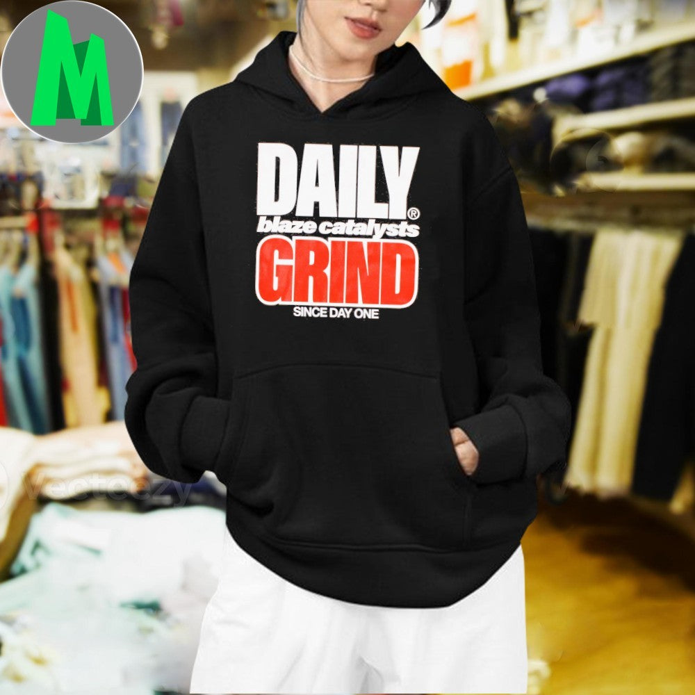Daily Grind Blaze Catalysts Since Day One Shirt