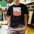 Daily Grind Blaze Catalysts Since Day One Shirt