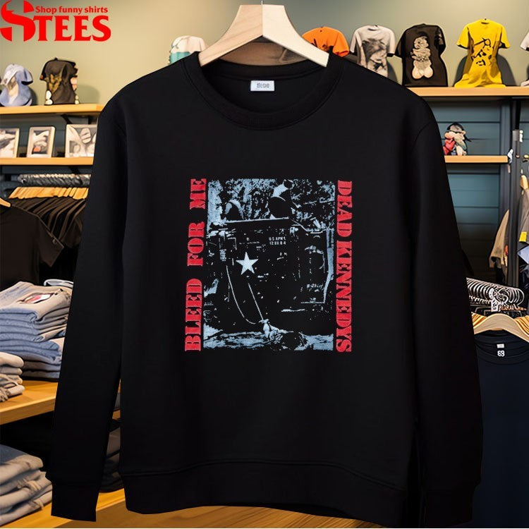Dead Kennedys Bleed For Me T-shirts