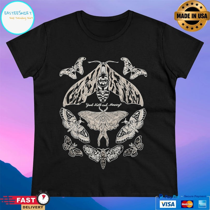 Good Moth-ical Morning Moth T-shirt
