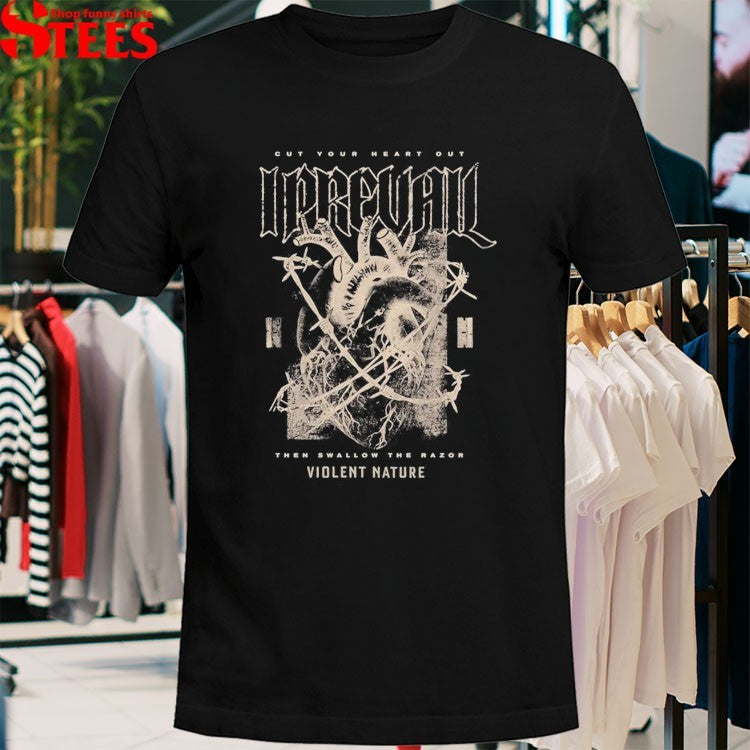 I Prevail Cut Your Heart Out Then Swallow The Razor Violent Nature T-shirts