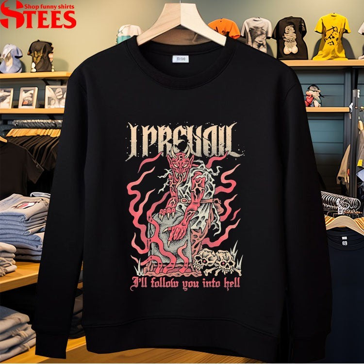 I Prevail I’ll Follow You Into Hell T-shirts