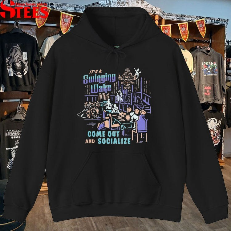 It’s A Swinging Wake Come Out And Socialize Happy Haunts Halloween T-shirts