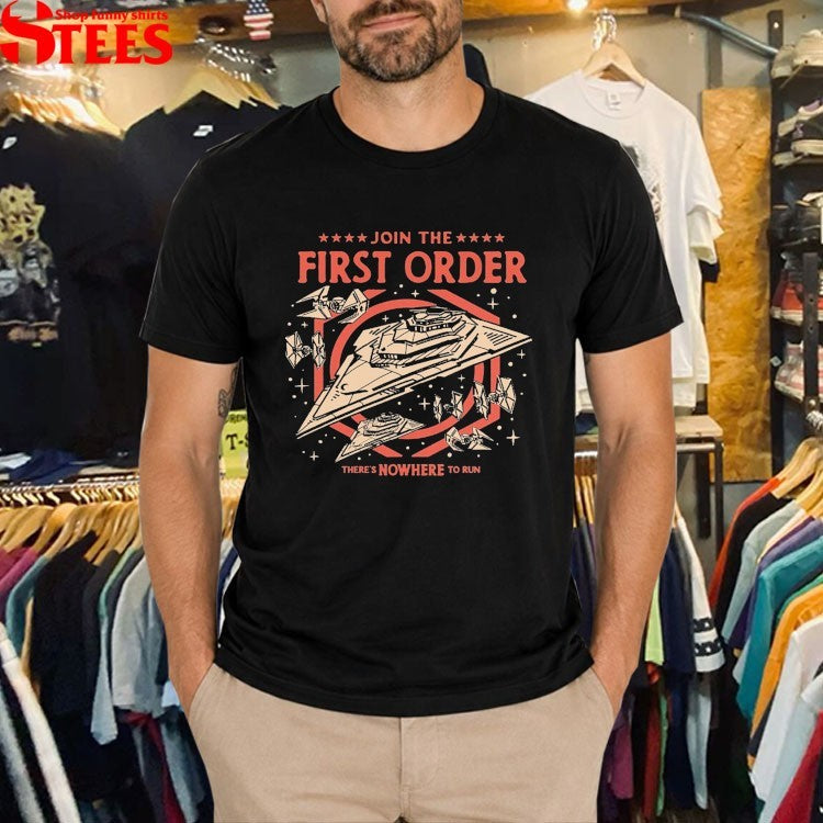 Join The First Order There’s Nowhere To Run Dark Side T-shirts