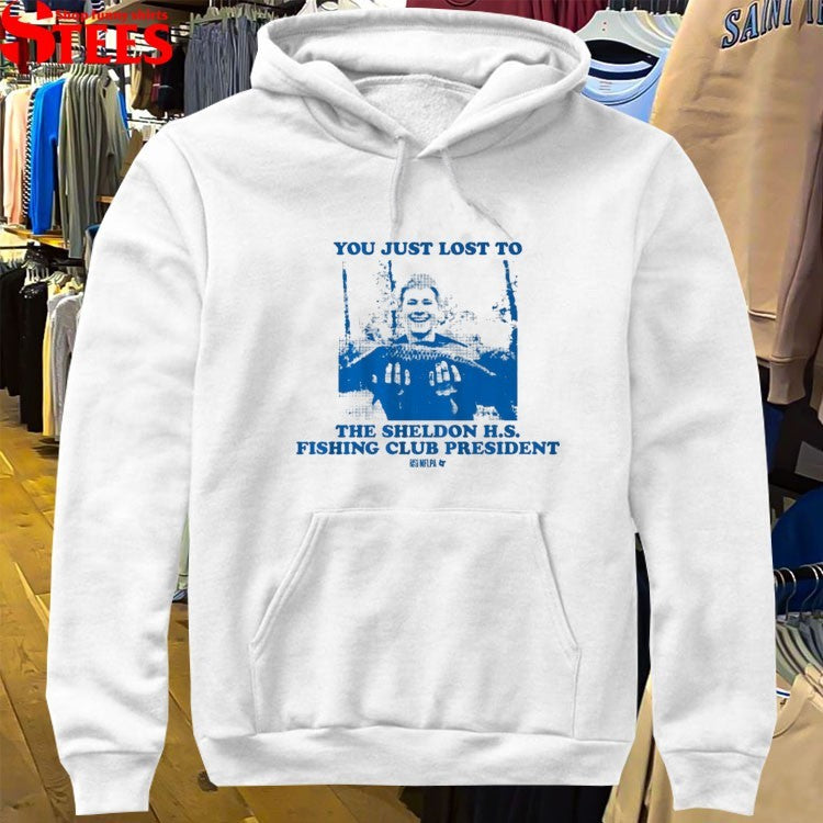 Justin Hebert You Just Lost To The Sheldon H.s. Fishing Club President T-shirt