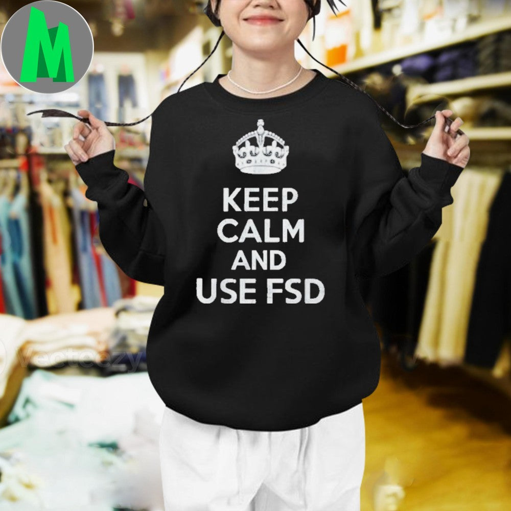 Keep Calm and Use FSD Tesla Full Self-Driving Slogan T-Shirt