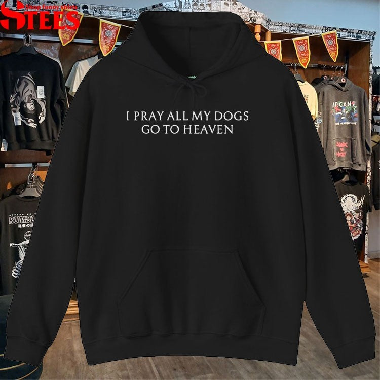 Kenny Mason I Pray All My Dogs Go To Heaven T-shirts