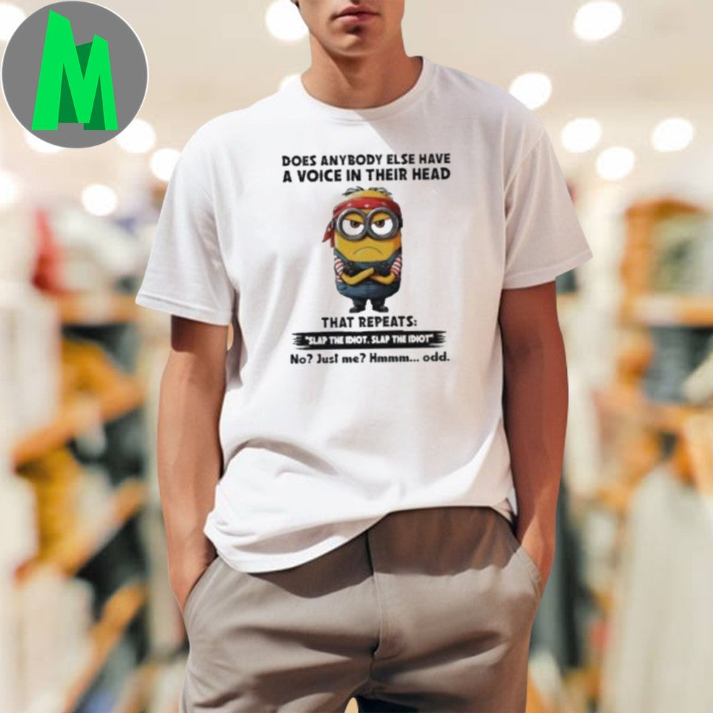 Minion does anybody else have a voice in their head shirt