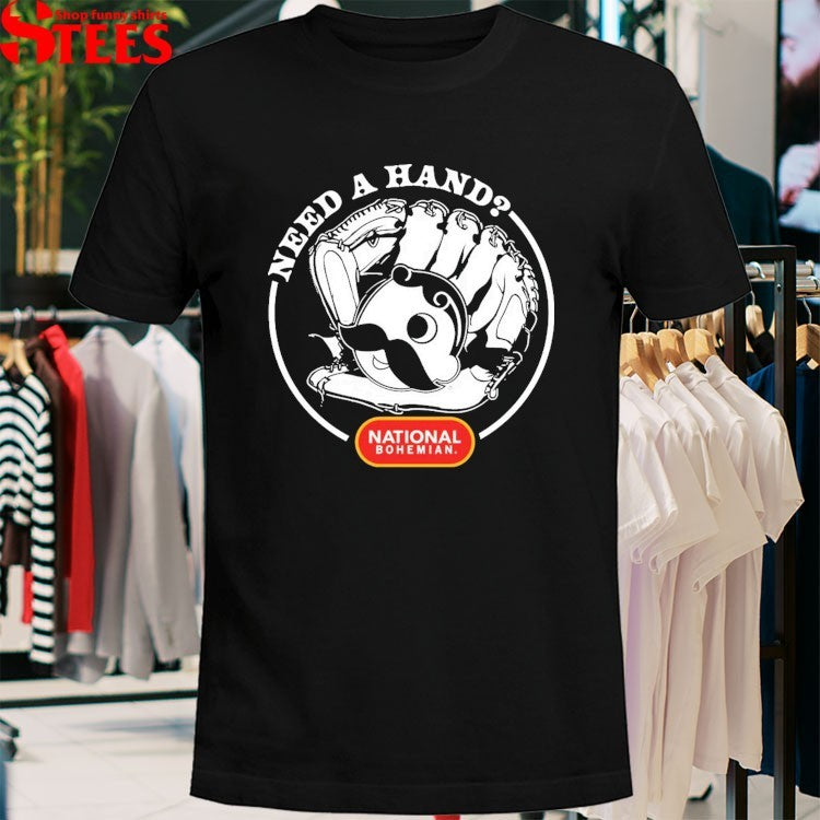 National Bohemian Need A Hand Glove T-shirts