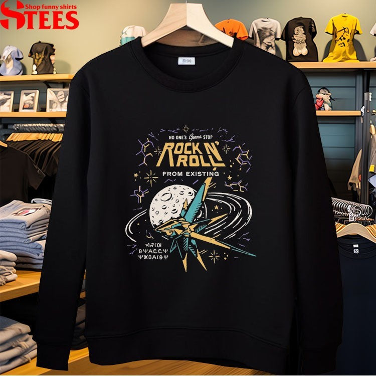 No One’s Gonna Stop Rock N’ Roll From Existing Cosmic T-shirts