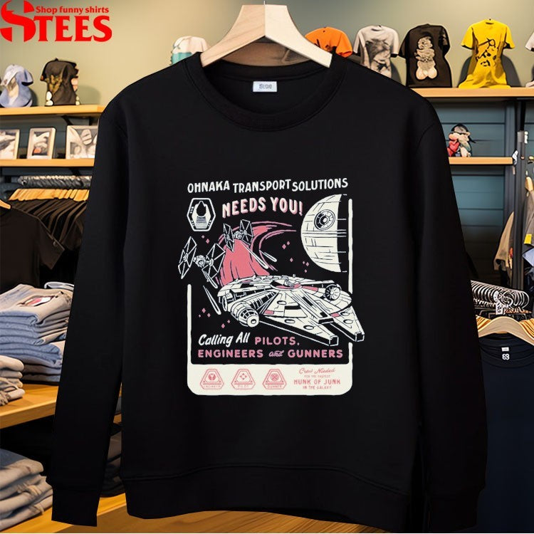 Ohnaka Transport Solutions Needs You Calling All Pilots Engineers And Gunners Smugglers T-shirts