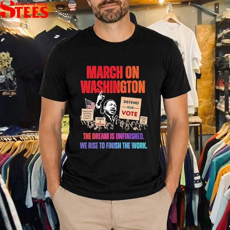 Rev. Al Sharpton March On Washington 2026 The Dream Is Unfinished Defend The Vote People Power T-shirt